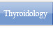 Thyroidology